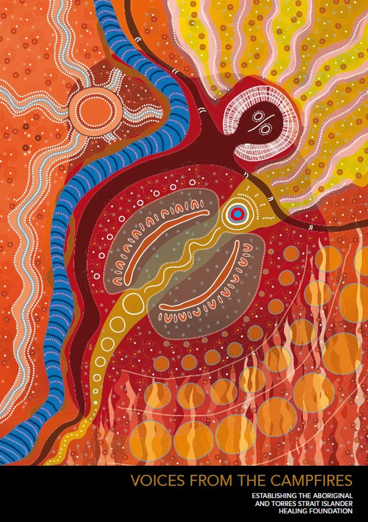 Voices from the Campfire - Establishing the Aboriginal and Torres Strait Islander Healing Foundation 