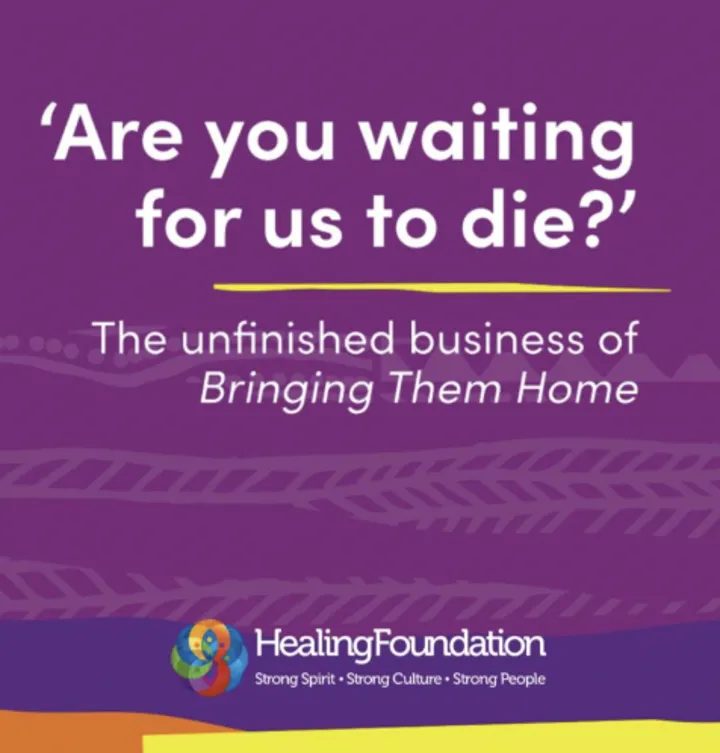 Social media kit: ‘Are you waiting for us to die?’ The unfinished business of Bringing them home